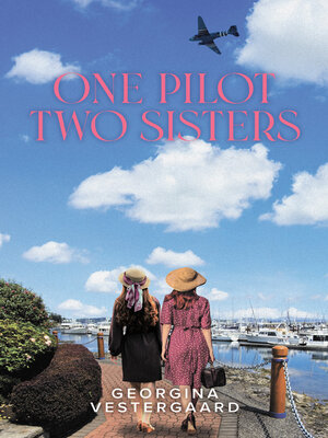 cover image of One Pilot Two Sisters